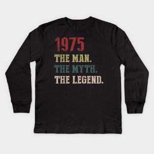 Vintage 1975 The Man The Myth The Legend Gift 45th Birthday Kids Long Sleeve T-Shirt